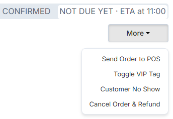 An order's More menu on the Orders screen: Send Order to POS at the top, then Toggle VIP Tag, Customer No Show and Cancel Order & Refund