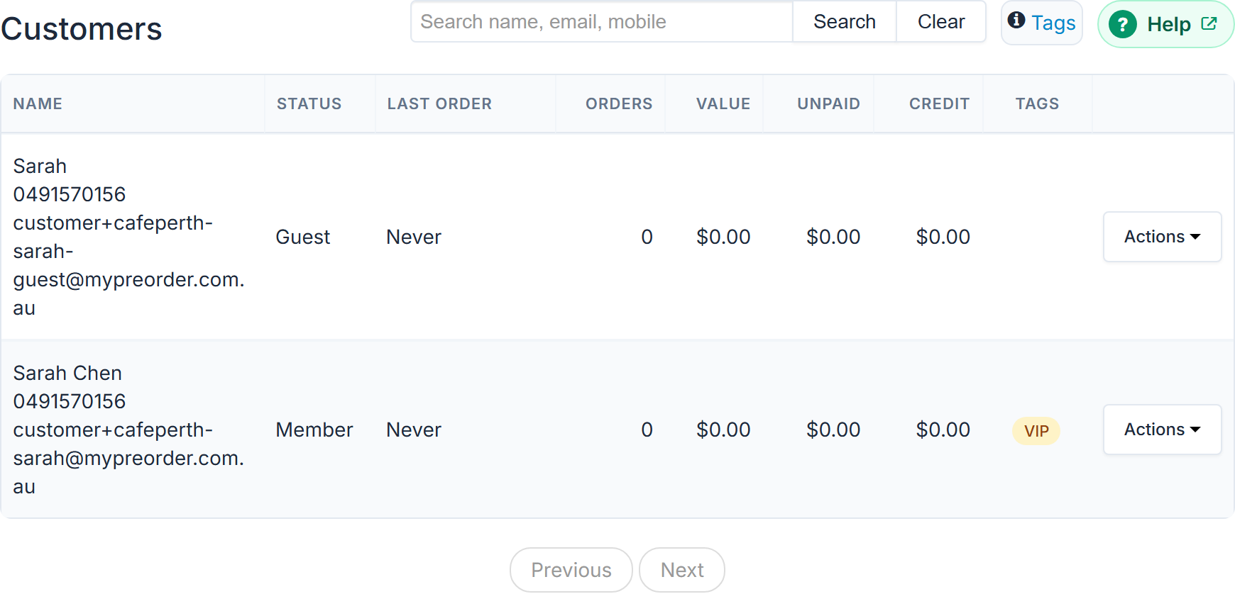 The Customers list: the search box with Search, Clear, Tags and Help; the Name, Status, Last order, Orders, Value, Unpaid, Credit and Tags columns, with Sarah (Guest) and Sarah Chen (Member, tagged VIP), each with Actions; then Previous and Next
