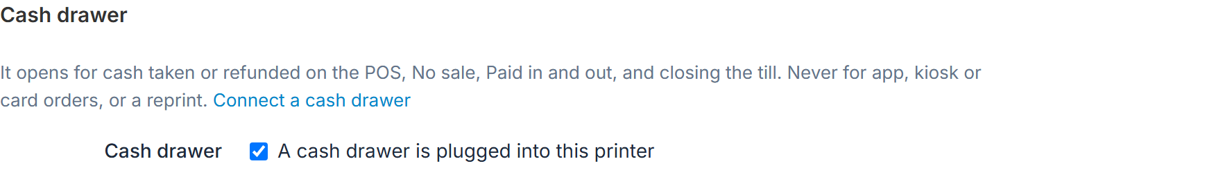 The Cash drawer section of a printer on Settings › Printers: A cash drawer is plugged into this printer