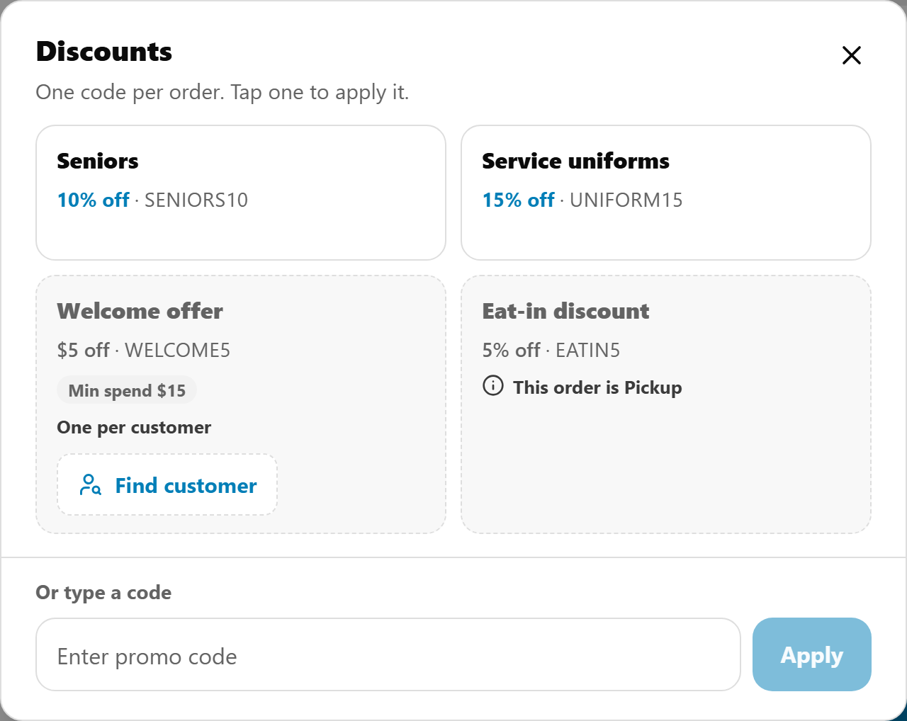 Discounts on the POS: Seniors and Service uniforms ready to tap; Welcome offer greyed with Min spend $15, One per customer and Find customer; Eat-in discount greyed with This order is Pickup; and Or type a code at the bottom