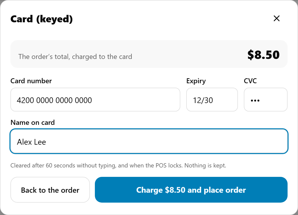 Card (keyed) on the POS: the order's total of $8.50, then Card number (a test card), Expiry 12/30, CVC hidden and Name on card, the note that it clears after 60 seconds without typing and when the POS locks, then Back to the order and Charge $8.50 and place order